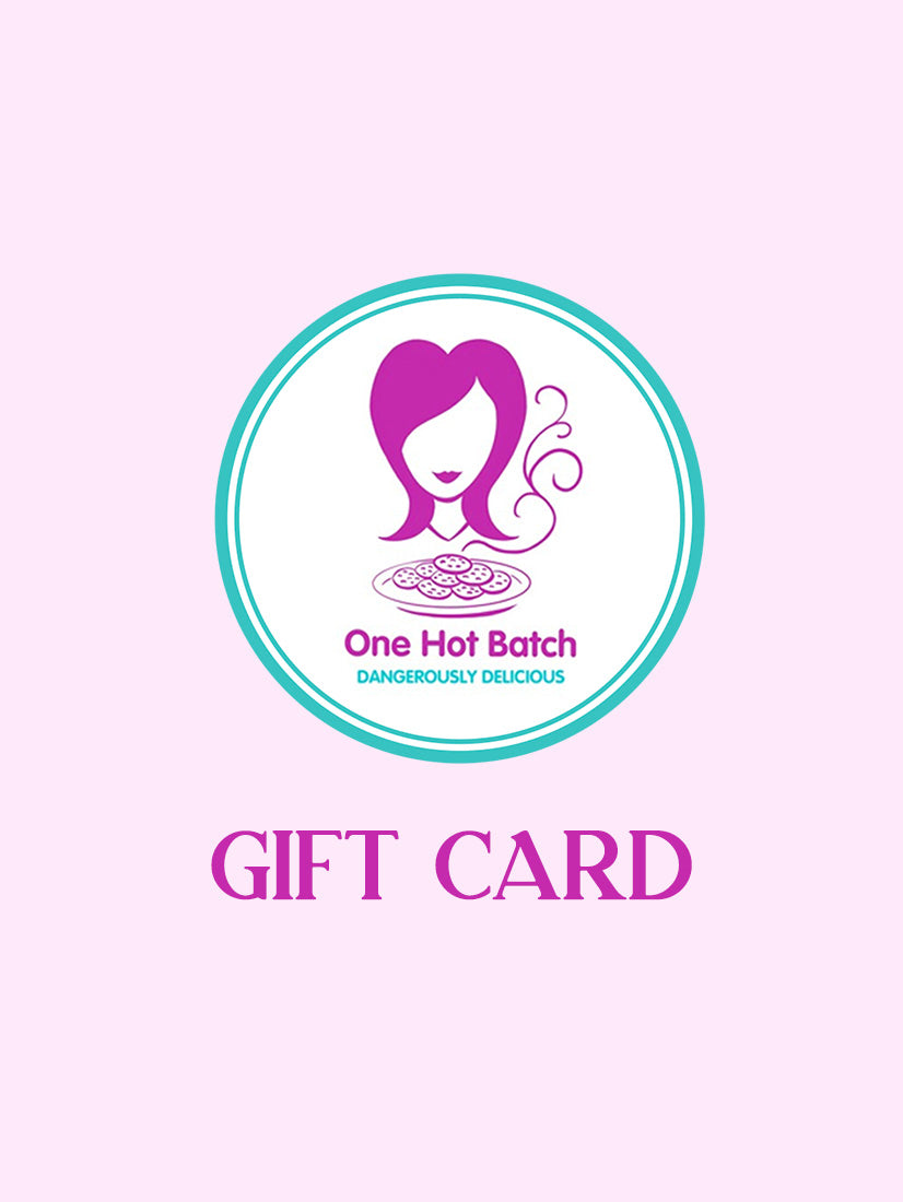 One Hot Batch Gift Card
